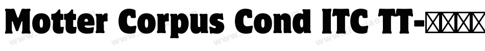 Motter Corpus Cond ITC TT字体转换